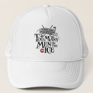 Never Too Many Men (Hockey) Trucker Hat