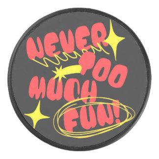 Never Too Much Fun Retro Quote T-Shirt | Colorful