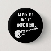 Never Too Old To Rock N Roll (dark)