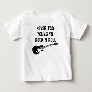Never Too Young To Rock n Roll Baby T-Shirt