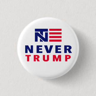 "NEVER TRUMP" 1.25-inch 1 Inch Round Button