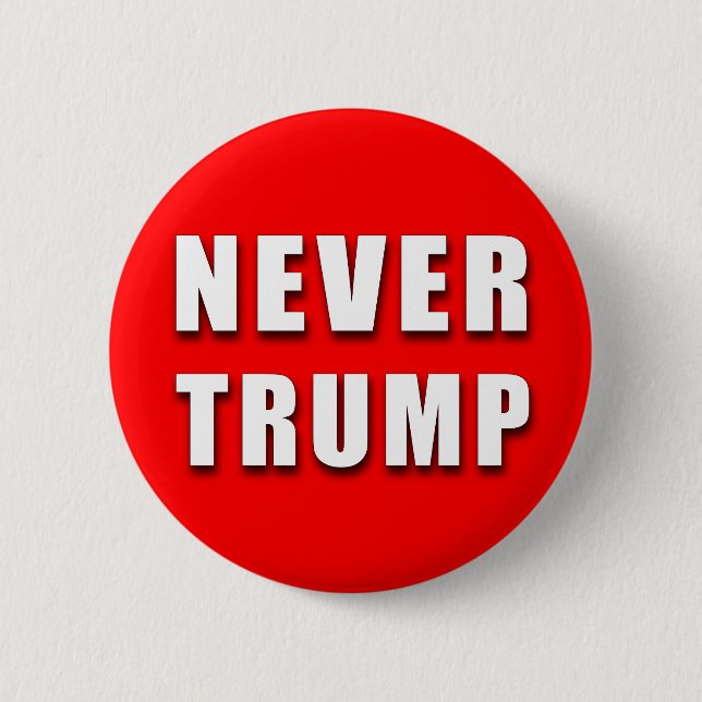 "NEVER TRUMP" 2.25-inch 2 Inch Round Button (Front)