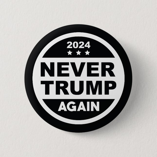 Never Trump Again 2024 2 Inch Round Button (Front)