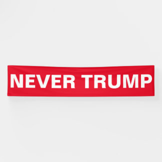 NEVER TRUMP BANNER