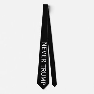 NEVER TRUMP TIE