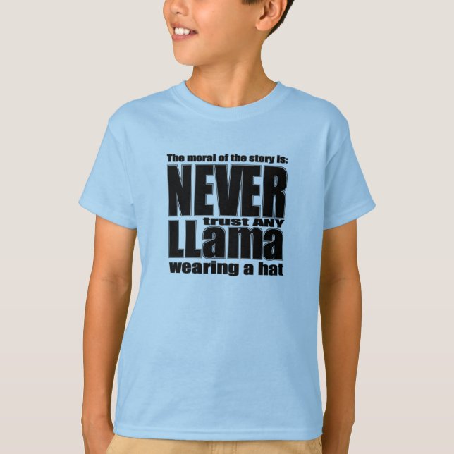 Never Trust a Llama in a Hat T-Shirt (Front)