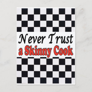 Never Trust a Skinny Cook Postcard