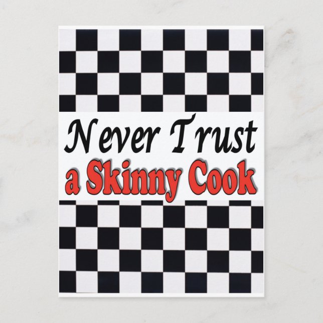 Never Trust a Skinny Cook Postcard (Front)