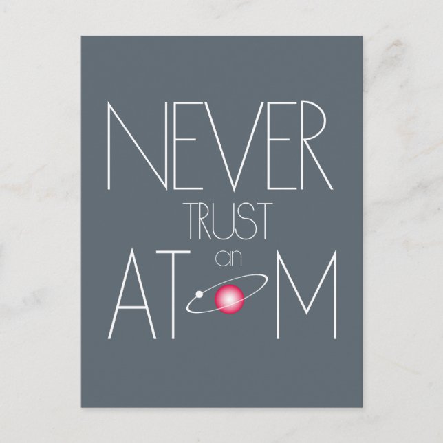 Never trust atom postcard (Front)