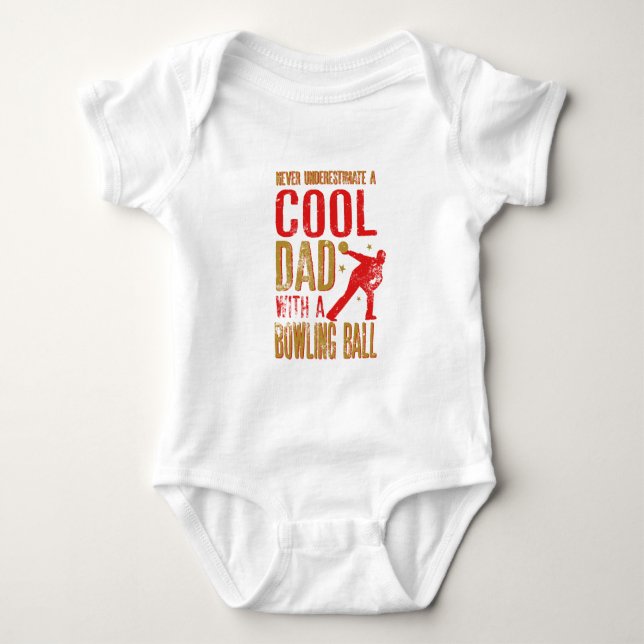 Never Underestimate A Cool Dad With a Bowling Ball Baby Bodysuit (Front)
