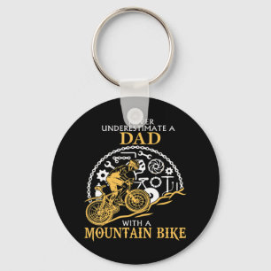 Never Underestimate A DAD With A Mountain Bike _ D Keychain