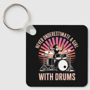 Never Underestimate a Girl Drummer Female Drums Keychain