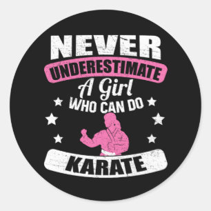 Never Underestimate A Girl Who Can Do Karate Gift Classic Round Sticker