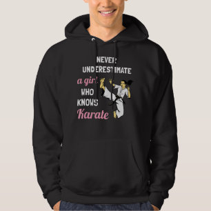 Never Underestimate A Girl Who Knows Karate Girl G Hoodie