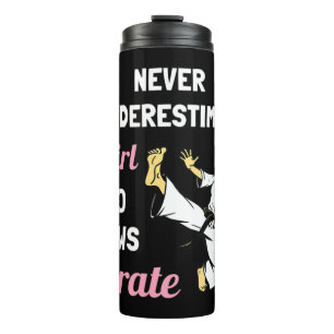 Never Underestimate A Girl Who Knows Karate Girl G Thermal Tumbler