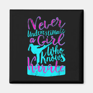 Never Underestimate A Girl Who Knows Karate Quote Magnet