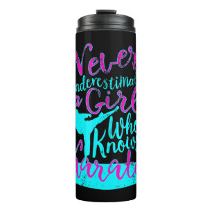 Never Underestimate a Girl Who Knows Karate Quote  Thermal Tumbler