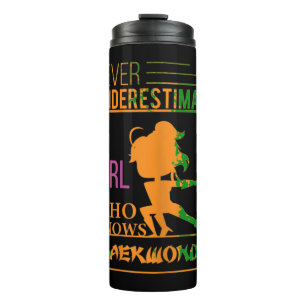 Never Underestimate A Girl Who Knows Taekwondo Tee Thermal Tumbler