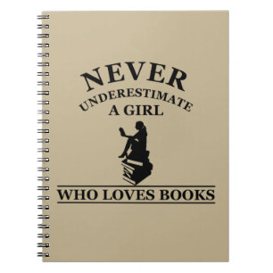 never underestimate a girl who loves books