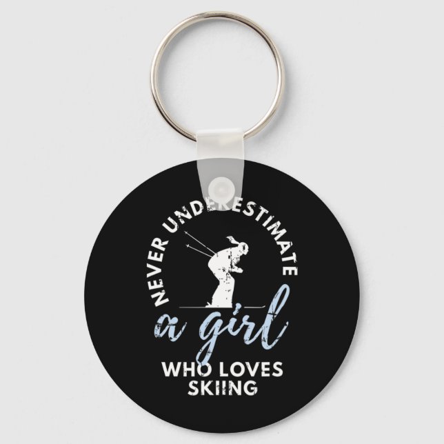Never Underestimate A Girl Who Loves Skiing Girl S Keychain (Front)