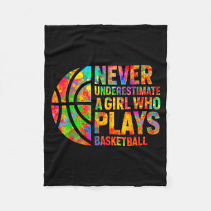 Never Underestimate A Girl Who Plays Basketball Wo Fleece Blanket