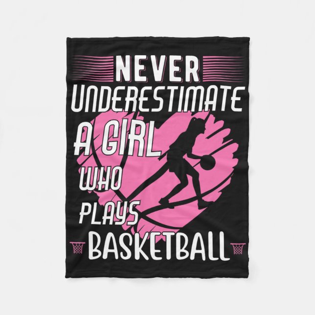 Never Underestimate A Girl Who Plays Bysketbyll  Fleece Blanket (Front)