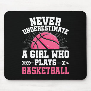 Never Underestimate A Girl Who Plays Bysketbyll Lo Mouse Pad