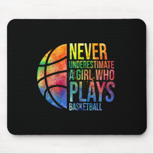 Never Underestimate A Girl Who Plays Bysketbyll -  Mouse Pad