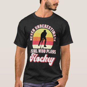 Never Underestimate A Girl Who Plays Hockey Retro  T-Shirt