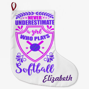 Never Underestimate A Girl Who Plays Softball    Large Christmas Stocking