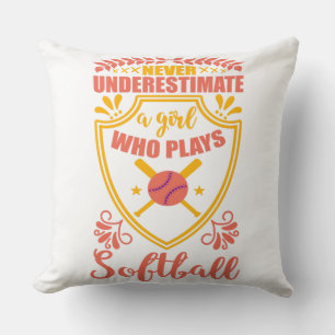 Never Underestimate A Girl Who Plays Softball   Throw Pillow