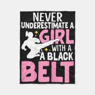 Never Underestimate A Girl With A Black Belt Funny Fleece Blanket