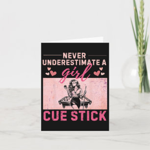 Never Underestimate A Girl With A Cue Stick Funny  Card