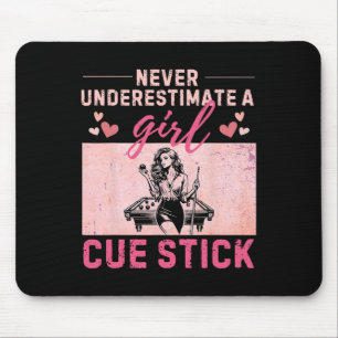 Never Underestimate A Girl With A Cue Stick Funny Mouse Pad