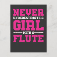 Never Underestimate A Girl With A Flute Gift Music