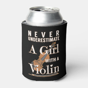 Never Underestimate a Girl with A Violin Gift Soli Can Cooler