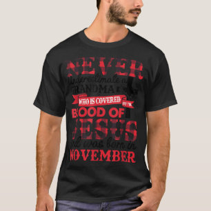 Never Underestimate A Grandma November Birthday Mo T-Shirt