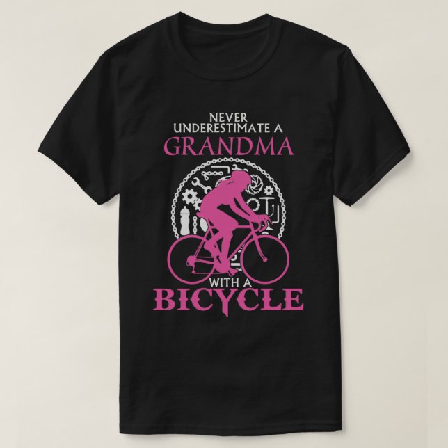 Never Underestimate A Grandma  With A Bicycle   Bi T-Shirt (Design Front)