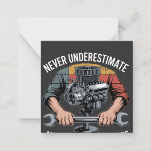 Never Underestimate a Man Still Turning Wrenches  Card