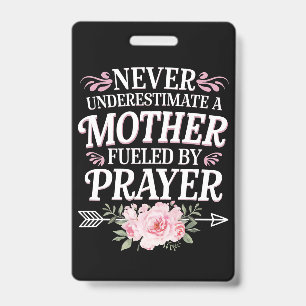 Never Underestimate A Mother Fuelled By Prayer Badge
