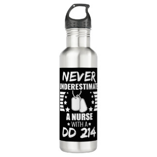 Never Underestimate a Nurse DD 214  Veteran's  710 Ml Water Bottle