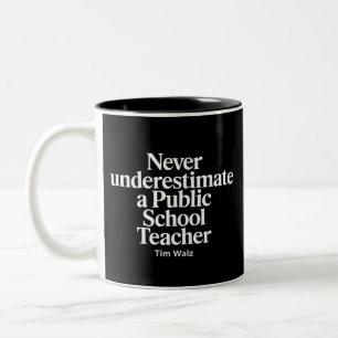 Never Underestimate A Public School Teacher Kamala Two-Tone Coffee Mug