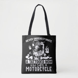 Never Underestimate A Tattooed Mom Motorcycle Bike Tote Bag