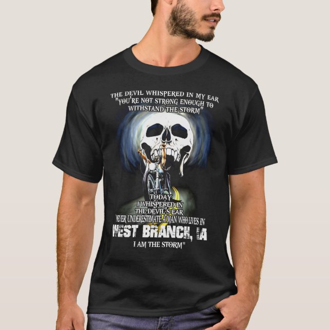 Never underestimate a WEST BRANCH IA Man T-Shirt (Front)