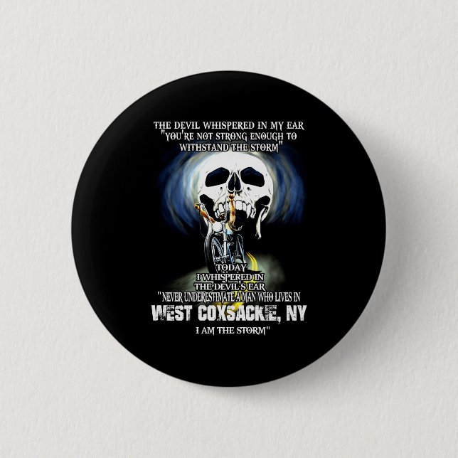 Never Underestimate A West Coxsackie Ny Man  2 Inch Round Button (Front)