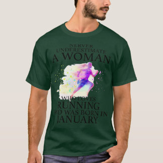 Never Underestimate a Woman who loves Running and T-Shirt