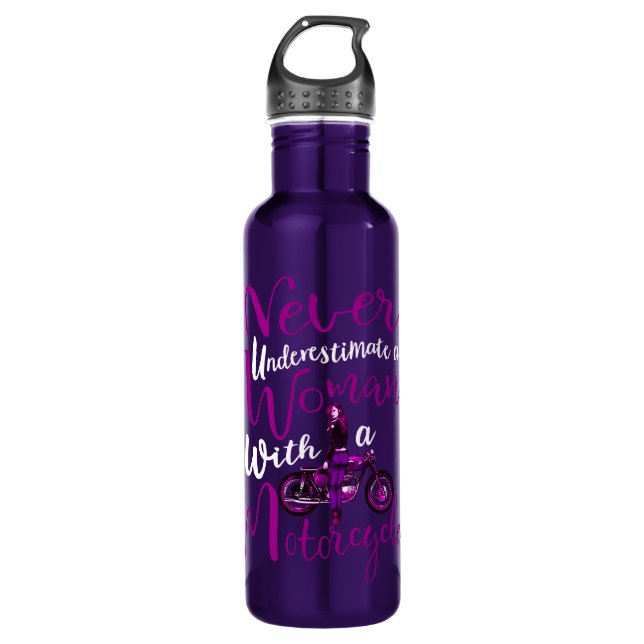 Never Underestimate A Woman With a Motorcycle Gift 710 Ml Water Bottle (Front)