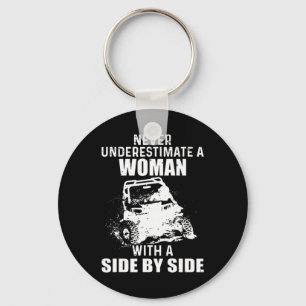 Never Underestimate A Woman With A Side By Side Ne Keychain