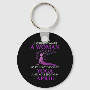 Never Underestimate An April Born Woman Who Loves  Keychain