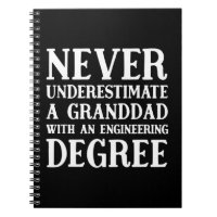 Never Underestimate An Engineer Granddad Our Garme